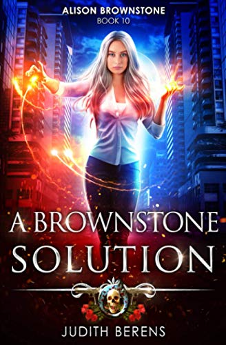Brownstone Solution  An Urban Fantasy Action Adventure [Paperback]