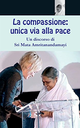 Compassione  Unica Via Alla Pace [Paperback]