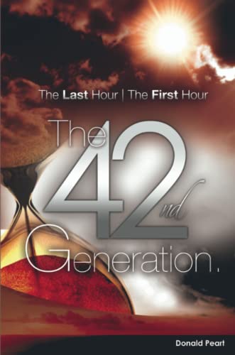 Last Hour, the First Hour, the Forty-Second Generation [Paperback]