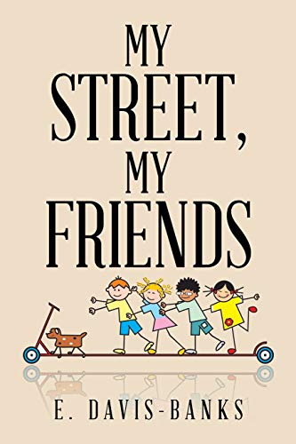 My Street, My Friends [Paperback]