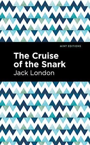 The Cruise of the Snark [Hardcover]