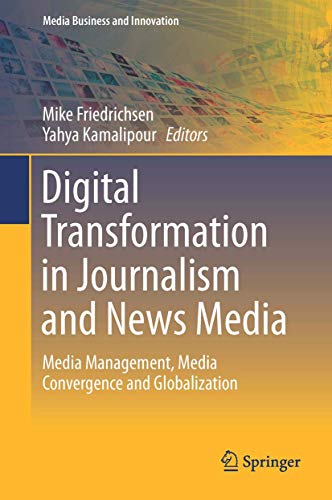Digital Transformation in Journalism and News Media Media Management, Media Con [Hardcover]