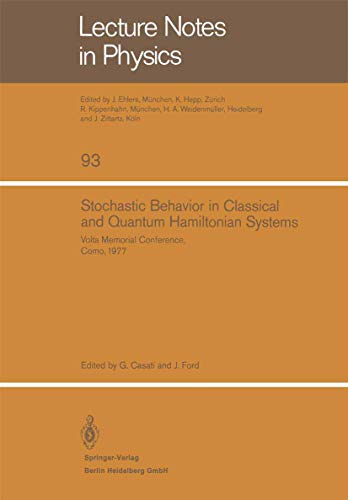Stochastic Behavior in Classical and Quantum Hamiltonian Systems Volta Memorial [Paperback]