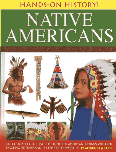Hands-On History Native Americans Find out about the world of North American I [Hardcover]