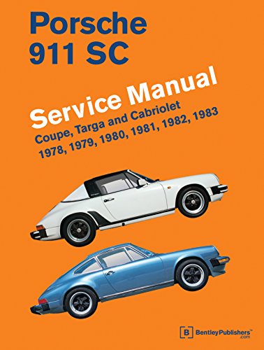 Porsche 911 SC Service Manual 1978, 1979, 1980, 1981, 1982, 1983 Coupe, Targa a [Hardcover]