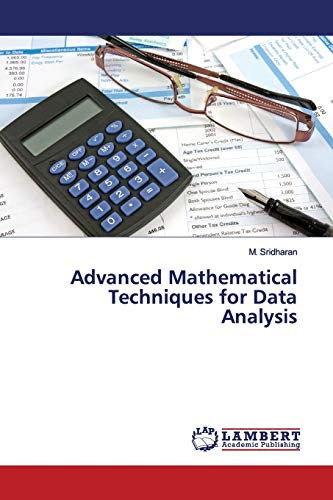 Advanced Mathematical Techniques For Data Analysis
