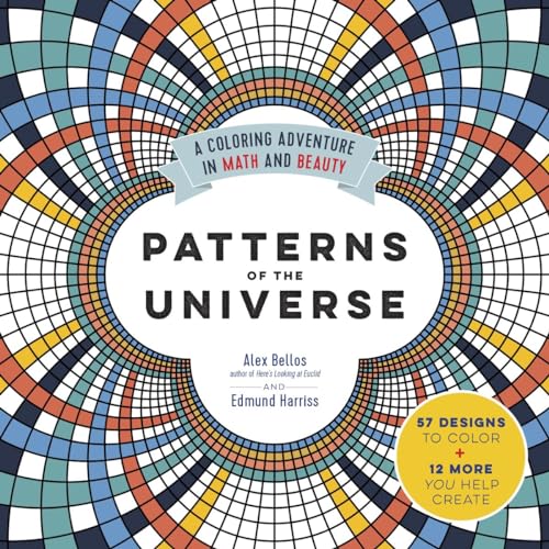 Patterns of the Universe A Coloring Adventure in Math and Beauty [Paperback]