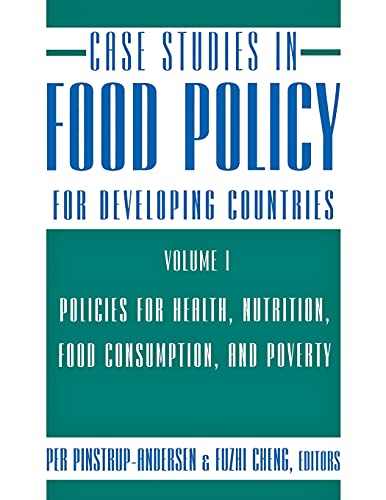 Case Studies In Food Policy For Developing Countries Policies For Health, Nutri [Paperback]