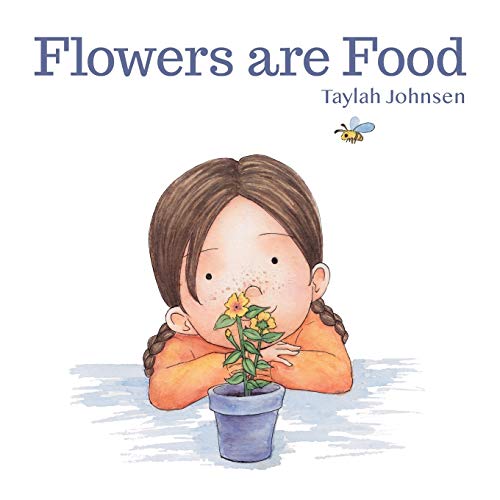 Flowers Are Food