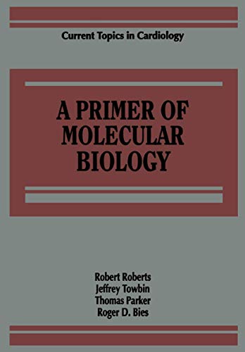 A Primer of Molecular Biology [Paperback]