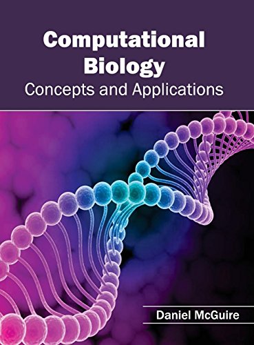 Computational Biology Concepts and Applications [Hardcover]