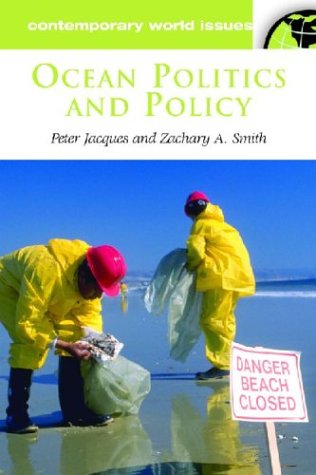 Ocean Politics And Policy A Reference Handbook (contemporary World Issues) [Hardcover]