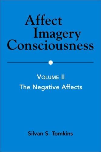 Affect Imagery Consciousness Volume II The Negative Affects [Paperback]