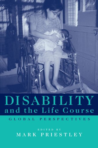 Disability and the Life Course Global Perspectives [Paperback]