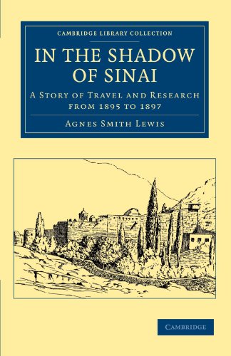 In the Shadow of Sinai A Story of Travel and Research from 1895 to 1897 [Paperback]