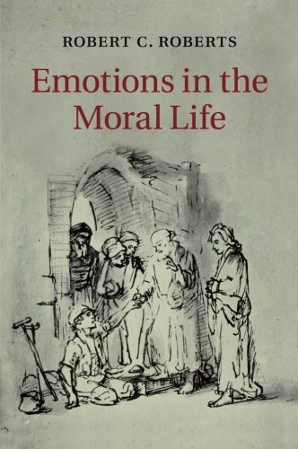 Emotions in the Moral Life [Paperback]