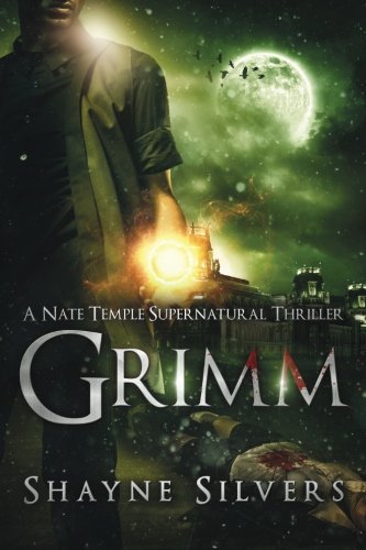 Grimm A Nate Temple Supernatural Thriller (the Temple Chronicles) (volume 3) [Paperback]