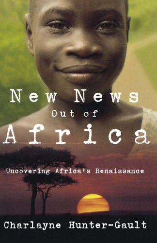 New News Out of Africa Uncovering Africa's Renaissance [Paperback]