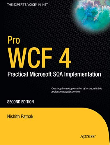 Pro WCF 4 Practical Microsoft SOA Implementation [Paperback]