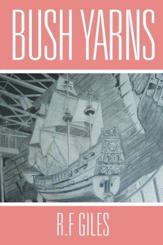 Bush Yarns [Paperback]