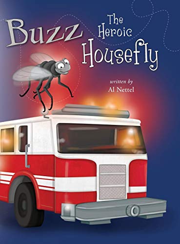 Buzz The Heroic Housefly [Hardcover]