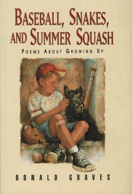 Baseball, Snakes, and Summer Squash Poems About Growing Up [Paperback]