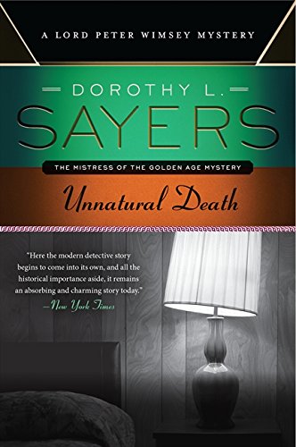 Unnatural Death A Lord Peter Wimsey Mystery [Paperback]