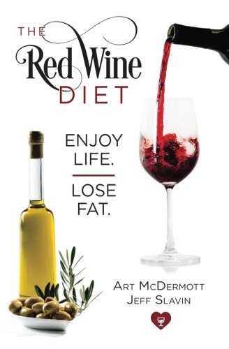 Red Wine Diet - Slavin Cover Enjoy Life.  Lose Fat. [Paperback]