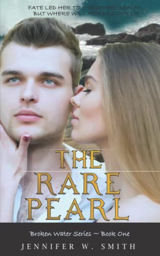 The Rare Pearl (broken Water Series) (volume 1) [Paperback]