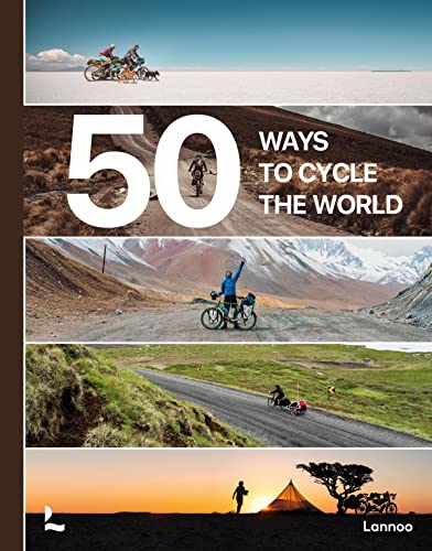 50 Ways to Cycle the World [Hardcover]
