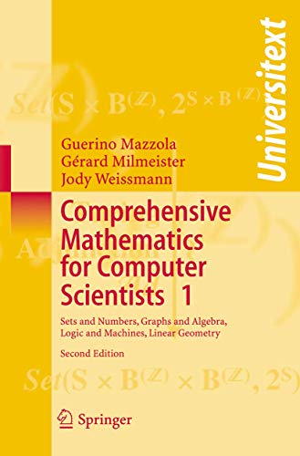 Comprehensive Mathematics for Computer Scientists 1 Sets and Numbers, Graphs an [Paperback]