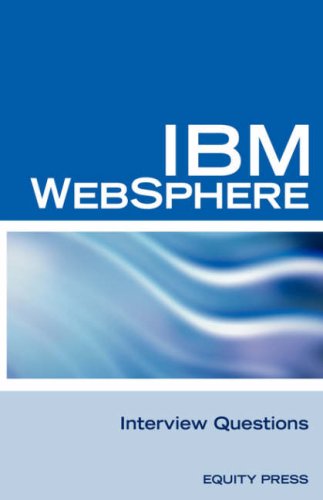 Ibm Websphere Interview Questions  Unofficial IBM Websphere Application Server  [Unknown]