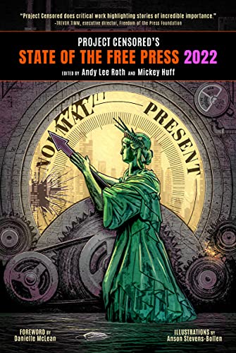 Project Censored's State of the Free Press 2022 [Paperback]