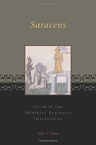 Saracens Islam in the Medieval European Imagination [Hardcover]