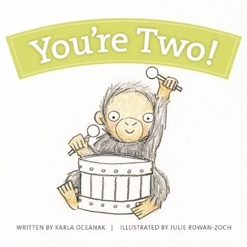 You're Two [Board book]