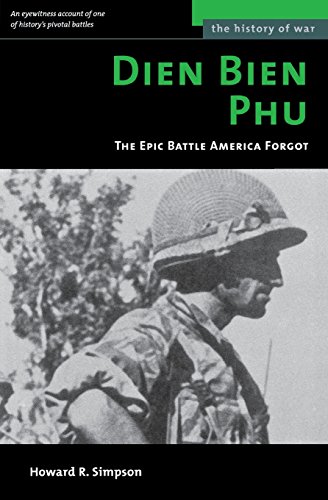 Dien Bien Phu The Epic Battle America Forgot (history Of War) [Paperback]