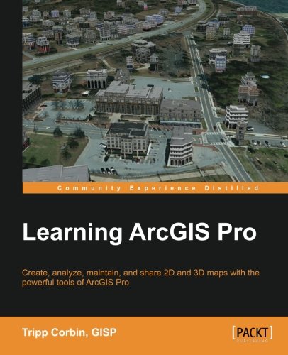 Learning Arcgis Pro [Paperback]