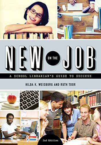 New On The Job A School Librarian's Guide To Success, Second Edition [Paperback]