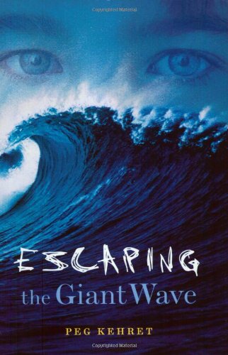 Escaping the Giant Wave [Paperback]
