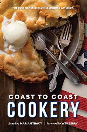 Coast to Coast Cookery The Best Classic Recipes Across America [Paperback]