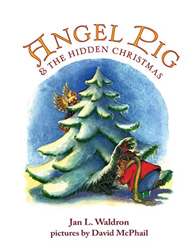 Angel Pig And The Hidden Christmas [Paperback]