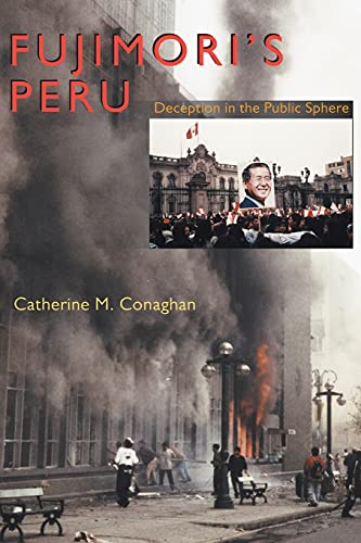 Fujimori&39s Peru Deception in the Public Sphere [Paperback]