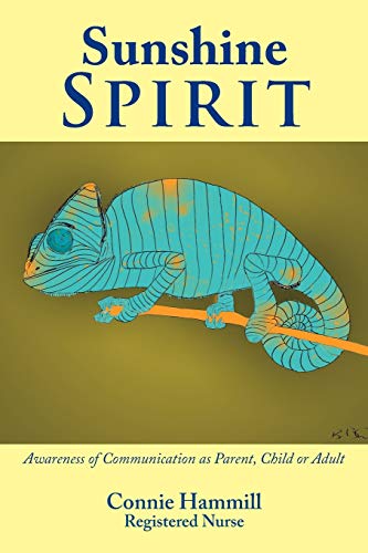 Sunshine Spirit  Awareness of Communication As Parent, Child or Adult [Paperback]