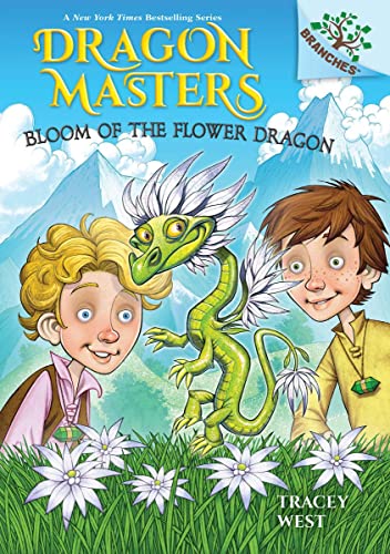 Bloom of the Flower Dragon A Branches Book (Dragon Masters 21) [Hardcover]
