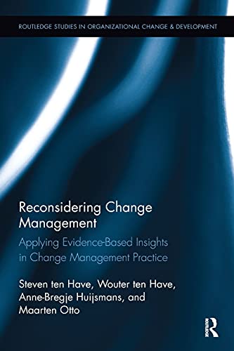 Reconsidering Change Management Applying Evidence-Based Insights in Change Mana [Paperback]