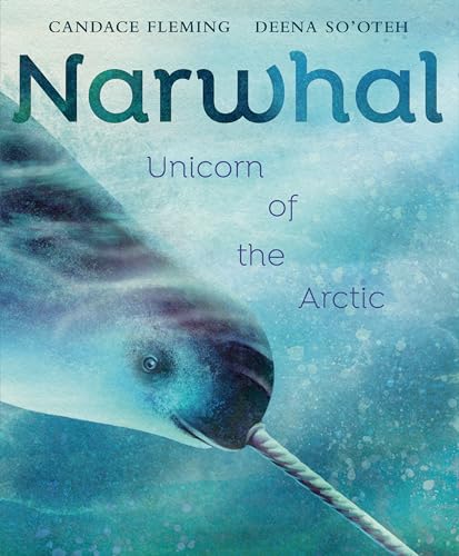 Narwhal Unicorn of the Arctic [Hardcover]