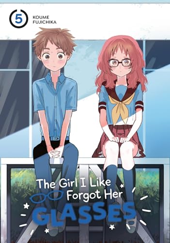 The Girl I Like Forgot Her Glasses 05 [Paperback]