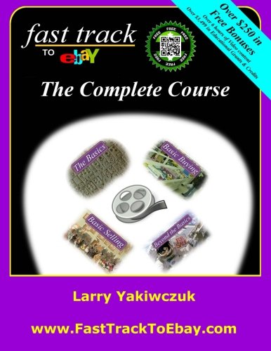 Fast Track To Ebay The Complete Course [Paperback]