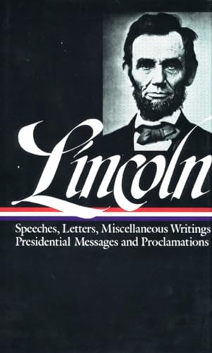 Abraham Lincoln Speeches and Writings Vol. 2 1859-1865 (LOA 46) [Hardcover]