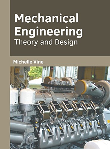 Mechanical Engineering Theory and Design [Hardcover]